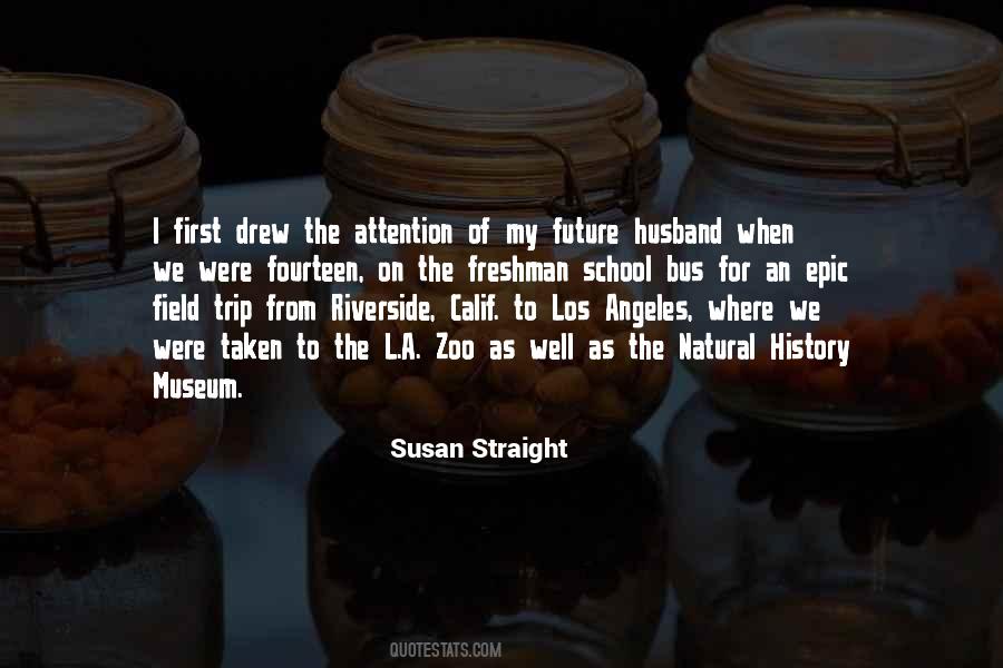 Quotes About Riverside #1194107