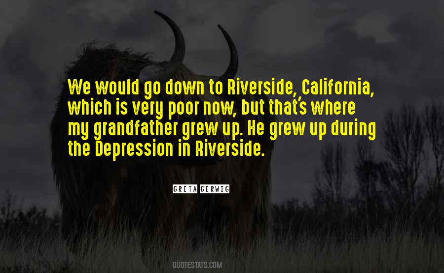 Quotes About Riverside #1376600