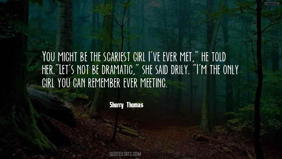 Quotes About The Only Girl #1469725