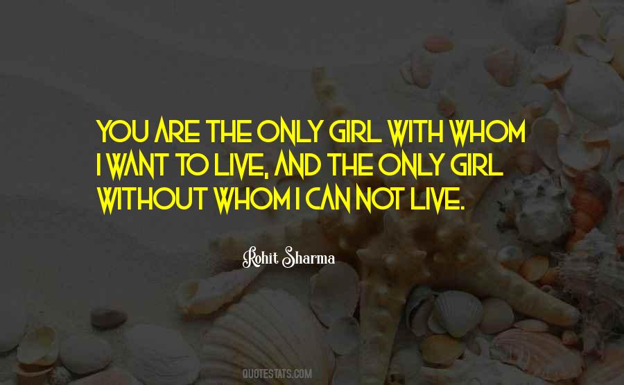 Quotes About The Only Girl #696558