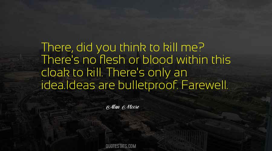 Quotes About Bulletproof #1047836