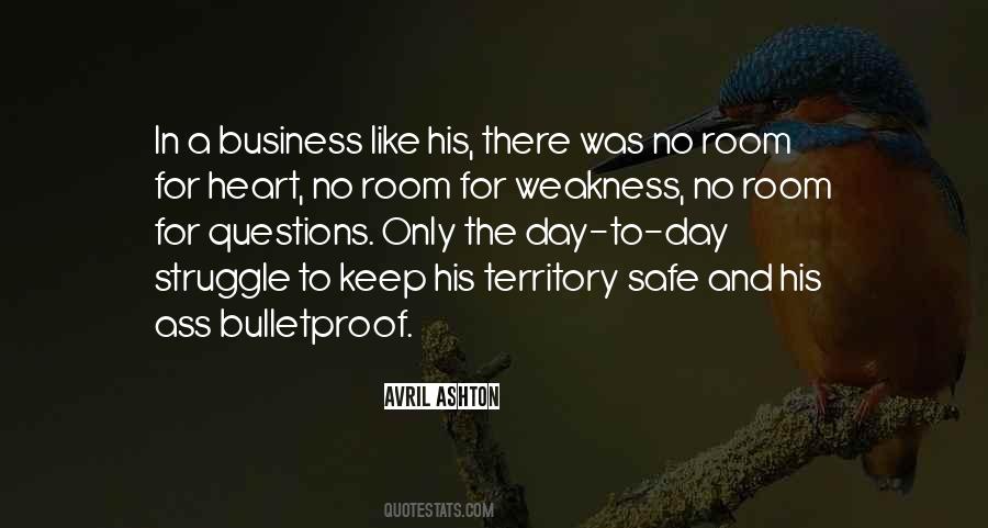 Quotes About Bulletproof #1674875