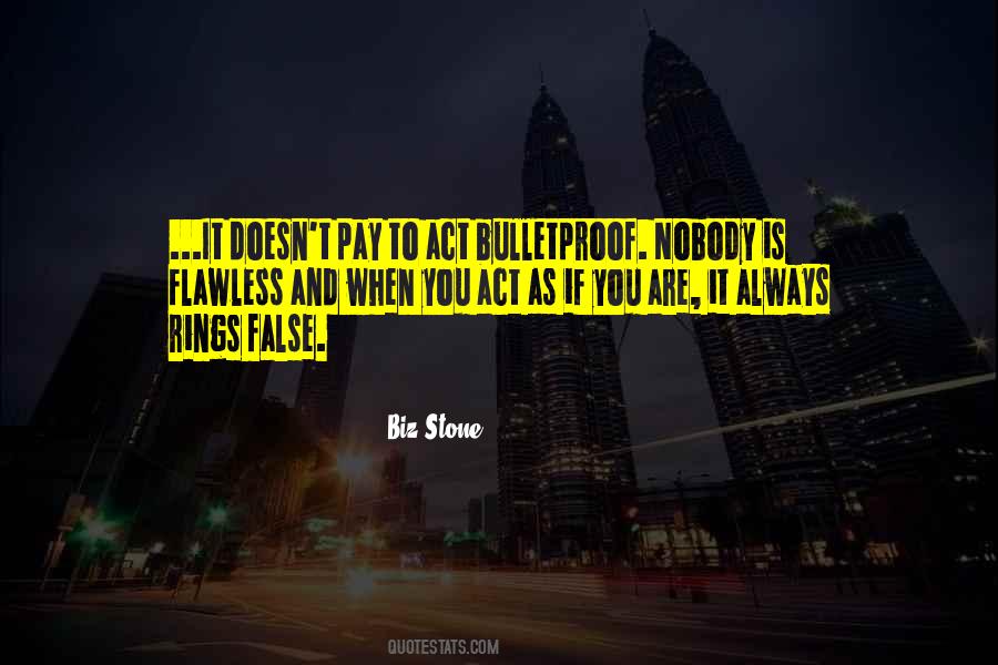 Quotes About Bulletproof #1824832