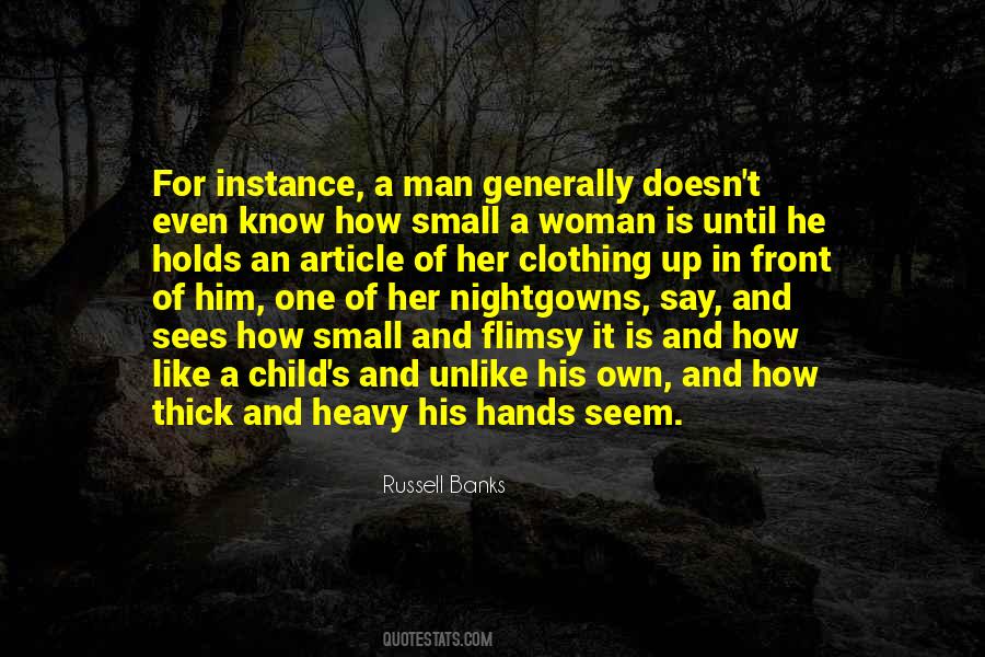 Quotes About His Hands #1694811