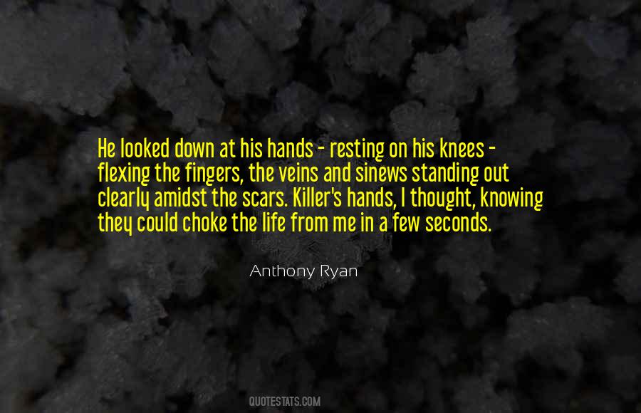 Quotes About His Hands #1788343
