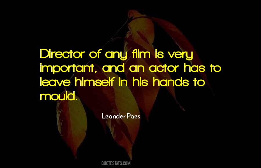 Quotes About His Hands #1848105