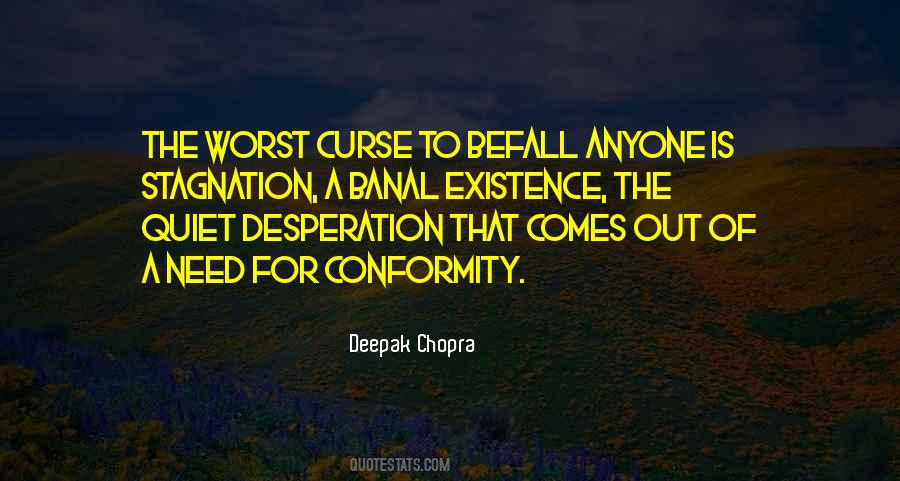 Quotes About Quiet Desperation #700633