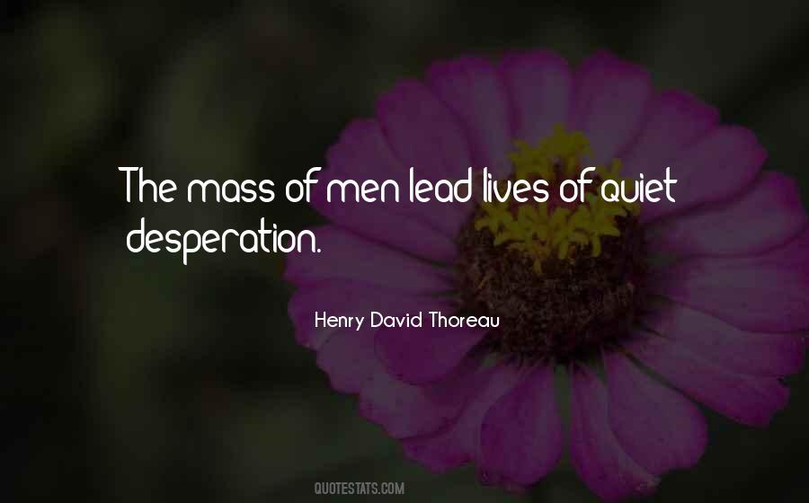Quotes About Quiet Desperation #86042