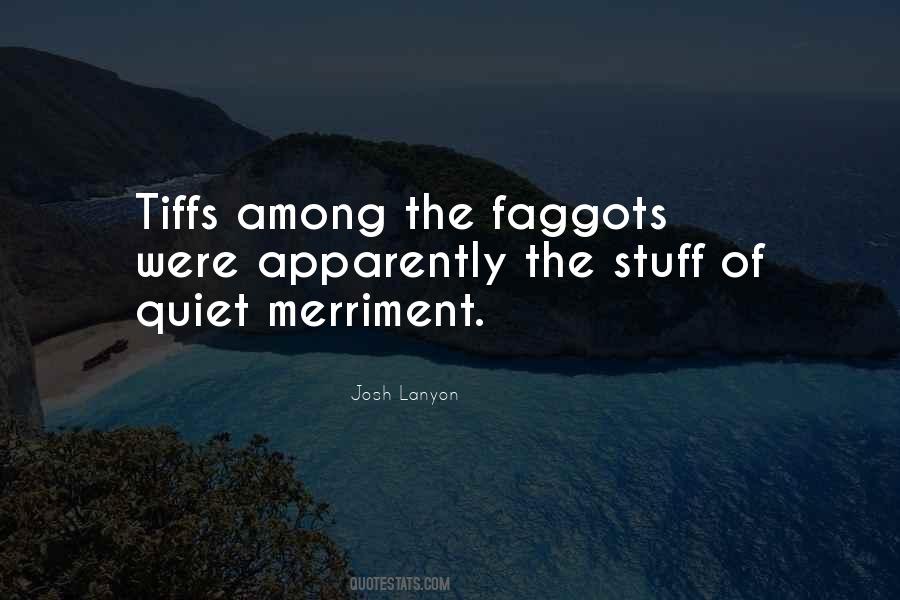 Faggots Quotes #1631944