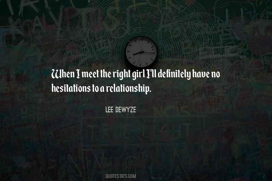 Right Relationship Quotes #200350