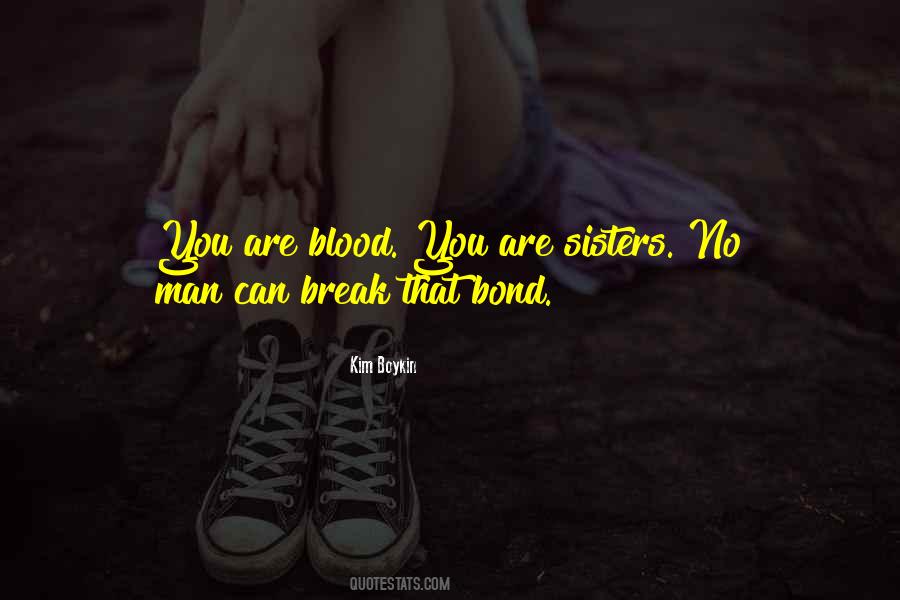 Quotes About Sister Not By Blood #130064