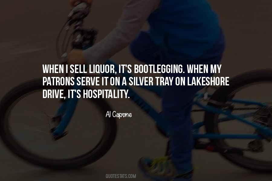 Quotes About Bootlegging #450731