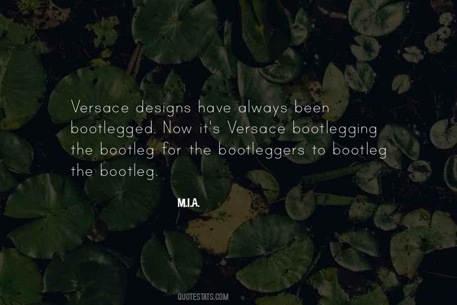 Quotes About Bootlegging #650805