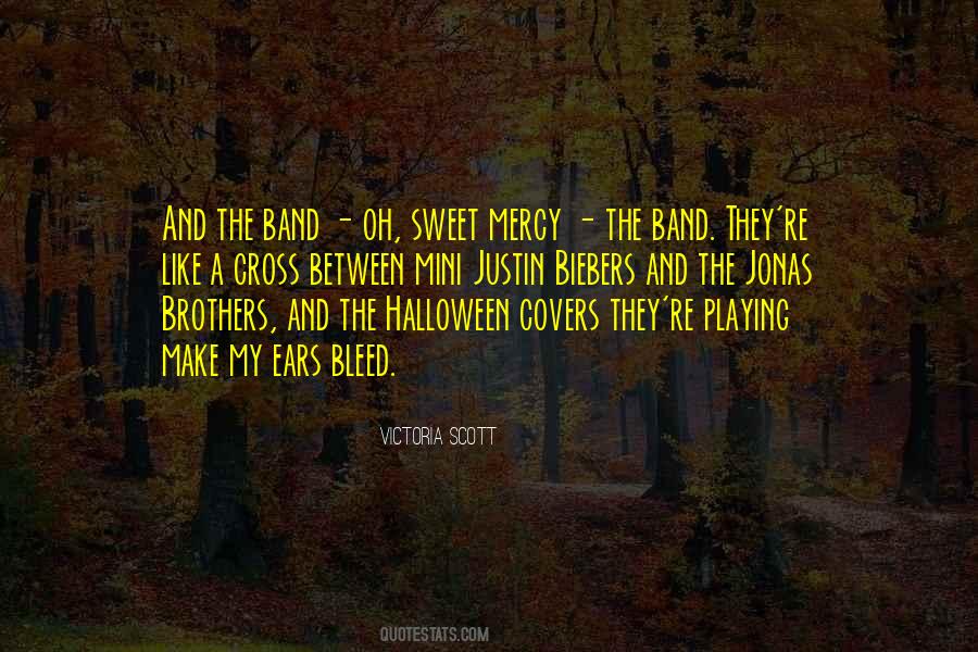 The Scott Brothers Quotes #772206