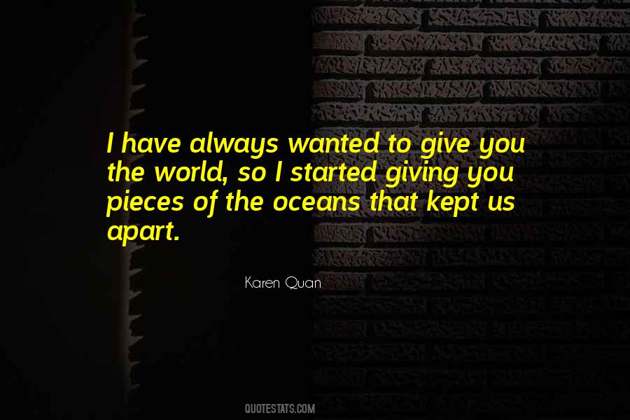 Quotes About Oceans Apart #182640