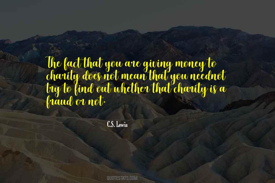 Giving Money To Charity Quotes #1421996