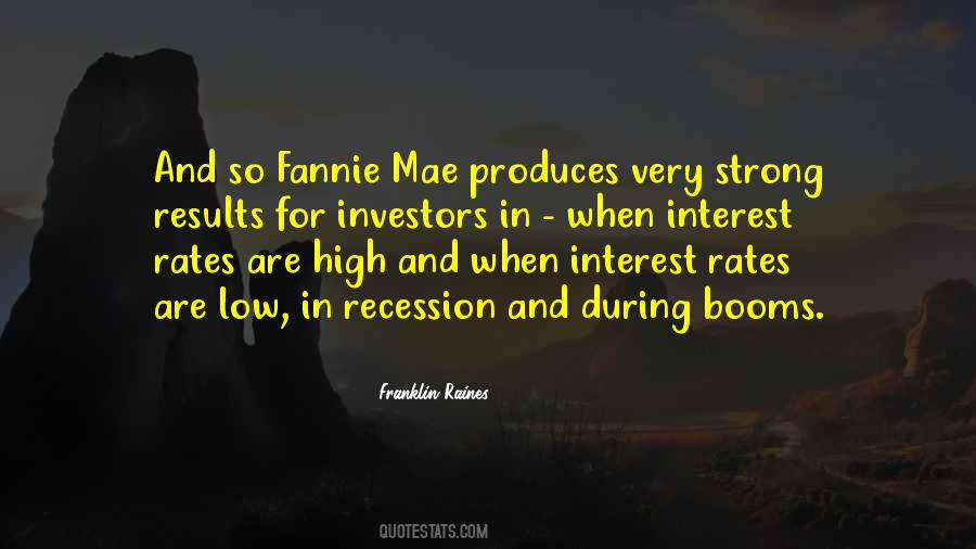 Quotes About Low Interest Rates #240994