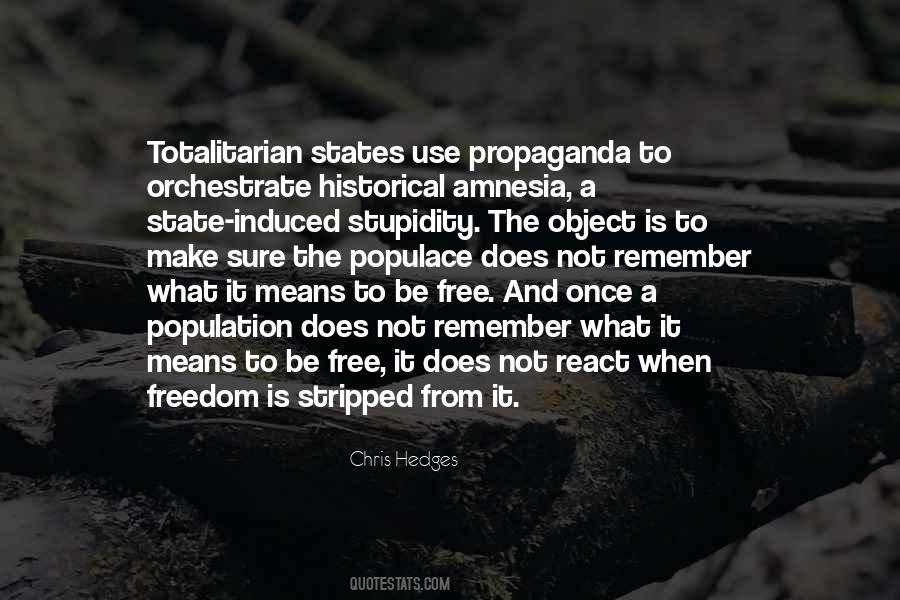 Totalitarian Propaganda Quotes #1174320