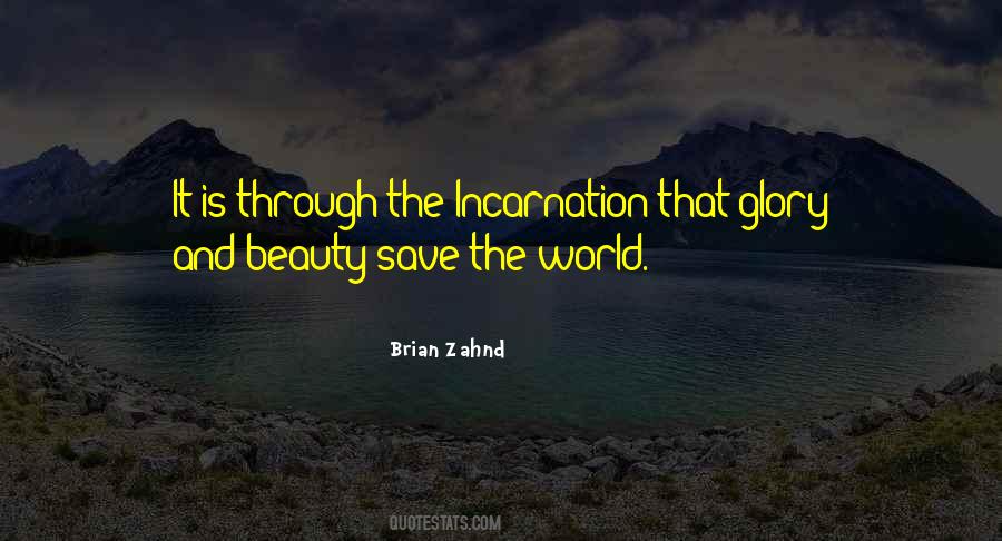 Quotes About Incarnation #1191151