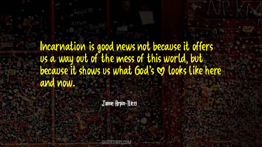 Quotes About Incarnation #1278025