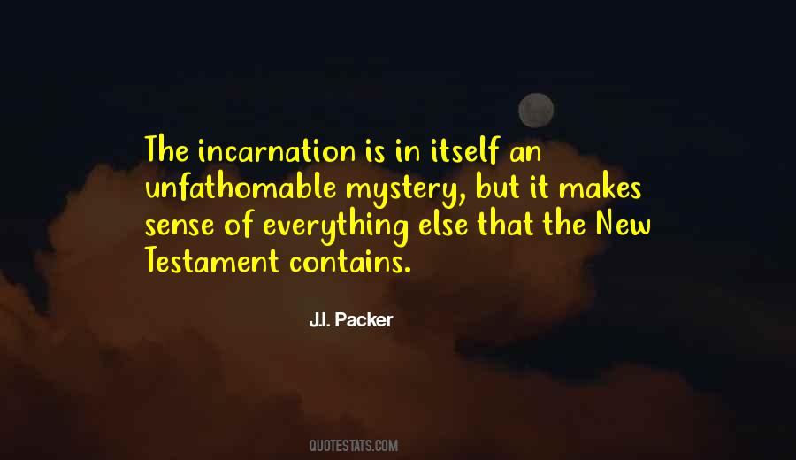 Quotes About Incarnation #1320367