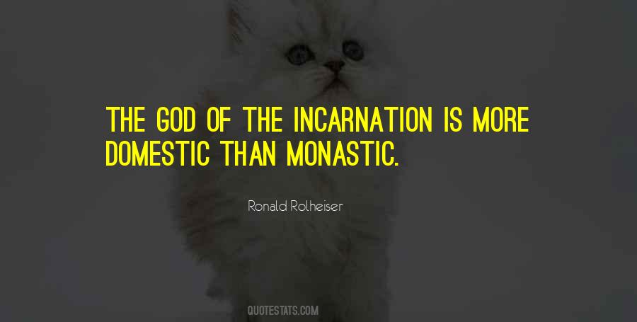 Quotes About Incarnation #1336287