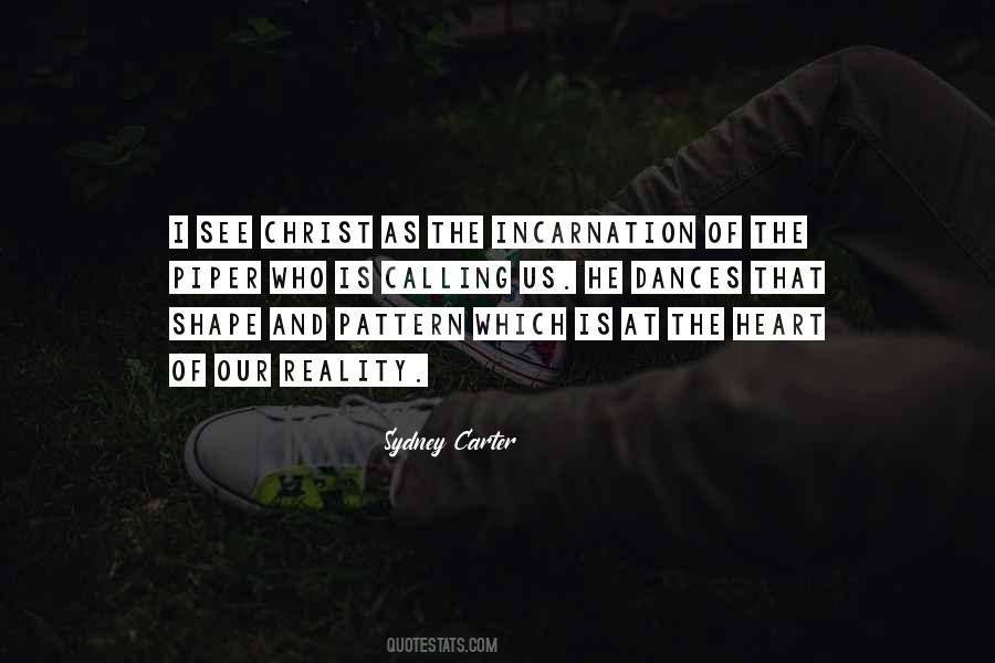 Quotes About Incarnation #1652772