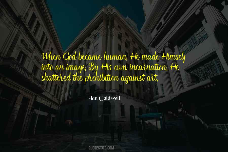 Quotes About Incarnation #1802437