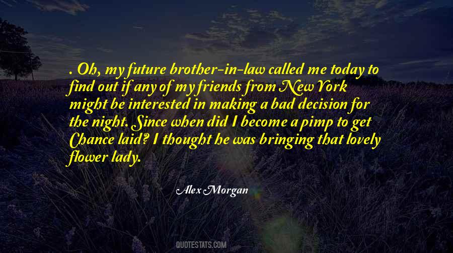 Quotes About A Brother In Law #456112