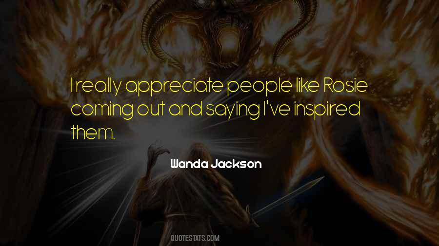 Appreciate People Quotes #616172