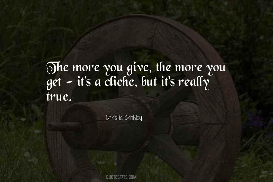 Quotes About The More You Give #1124104