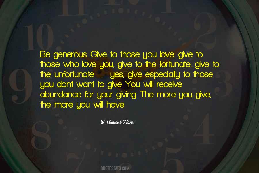 Quotes About The More You Give #41293