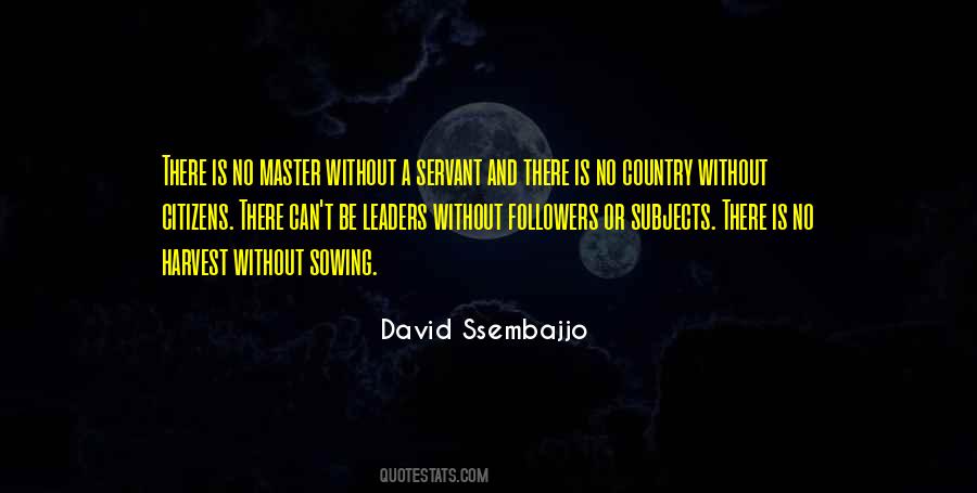 Quotes About Leaders And Followers #1388260