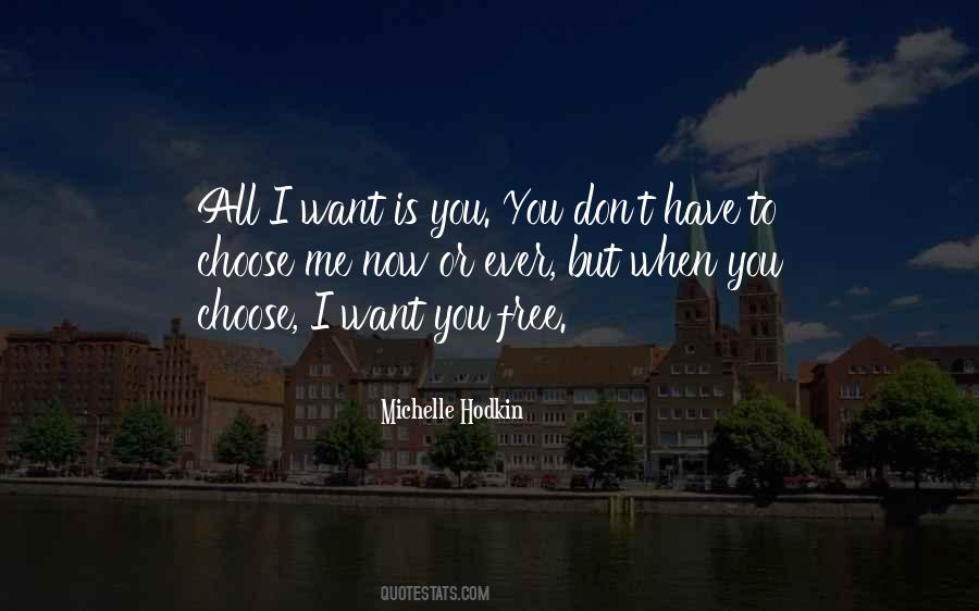 Quotes About All I Want Is You #1700474