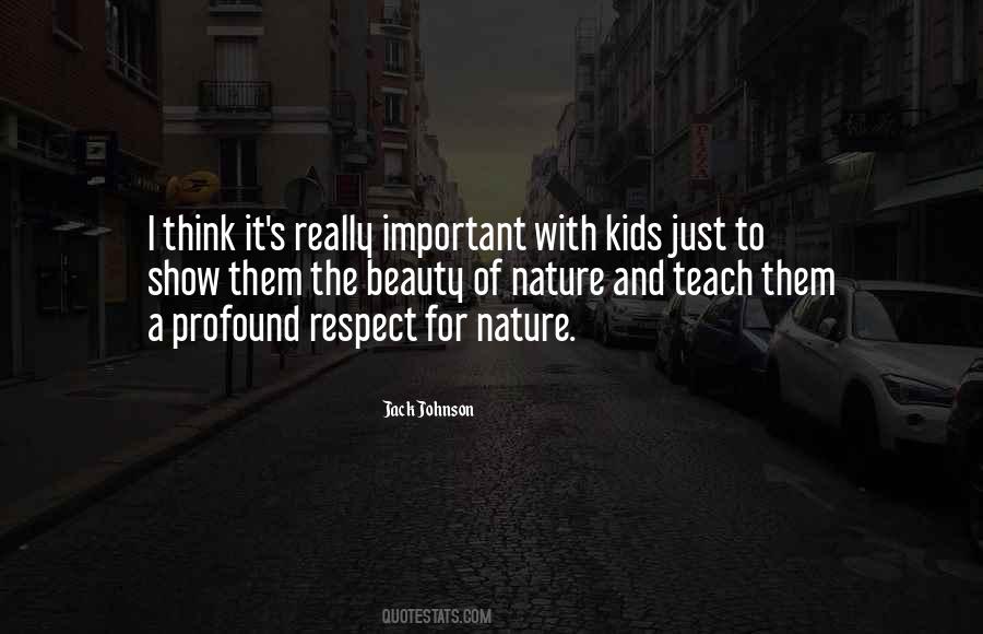 Respect Nature Quotes #1054884
