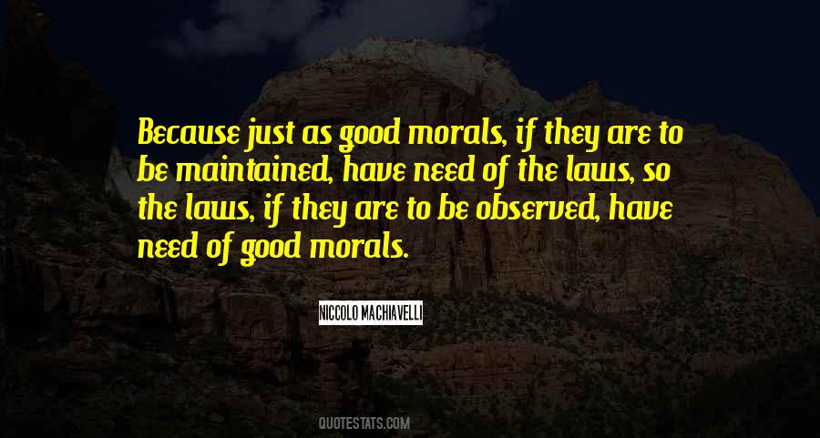 Quotes About Morals And Law #1496817