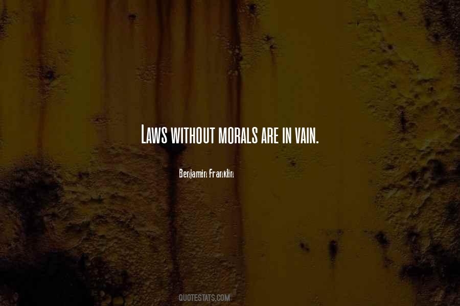 Quotes About Morals And Law #192644