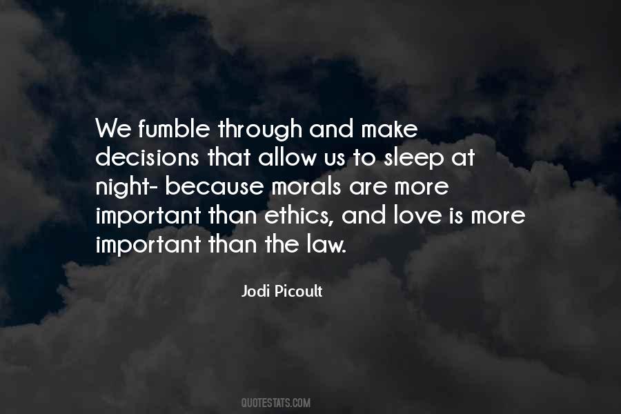 Quotes About Morals And Law #99742