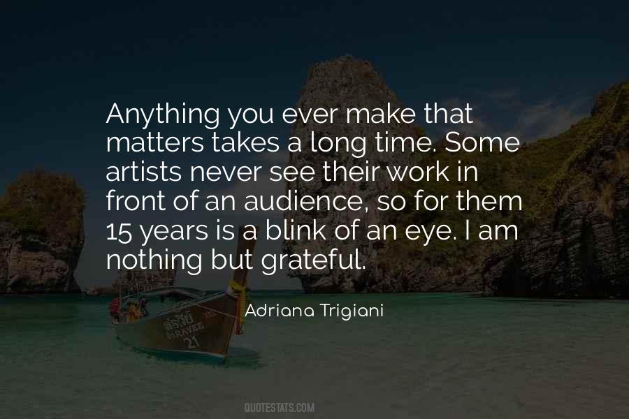 Quotes About Trigiani #149288