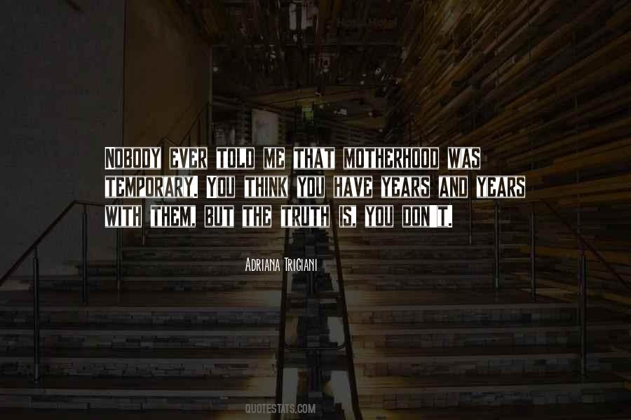 Quotes About Trigiani #195012