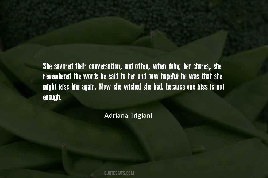 Quotes About Trigiani #305796