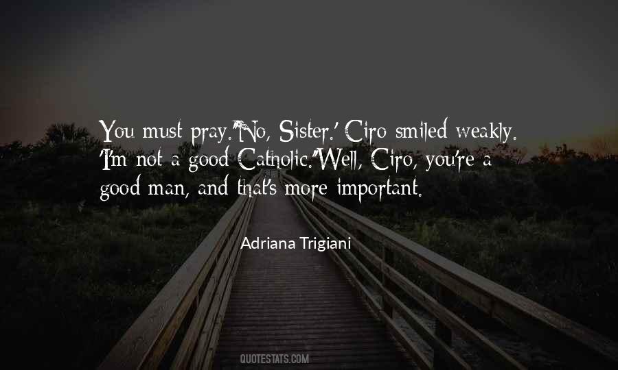 Quotes About Trigiani #384580