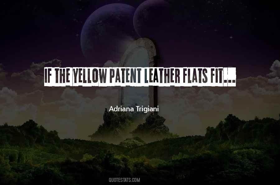 Quotes About Trigiani #527170