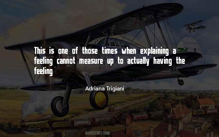 Quotes About Trigiani #665188