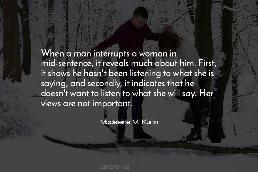 Quotes About Listening To Your Woman #712646