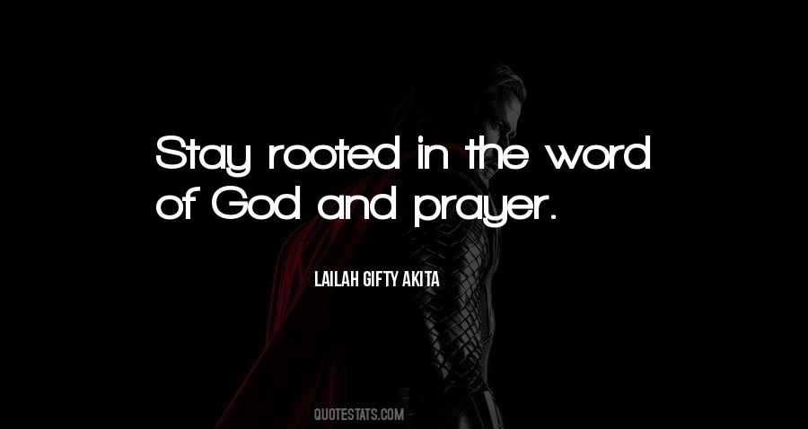 Rooted In Faith Quotes #1516167