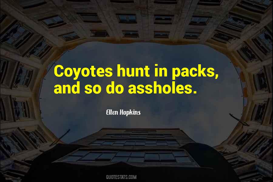 Quotes About Coyotes #893923