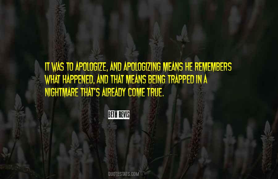 Quotes About Apologizing For Who You Are #74549