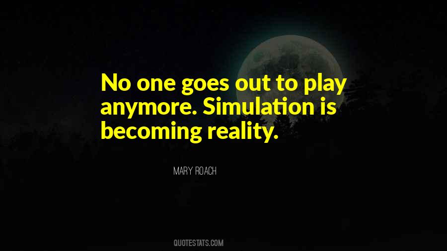 Reality Becoming Quotes #243310