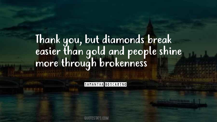 Quotes About Brokenness #1055571